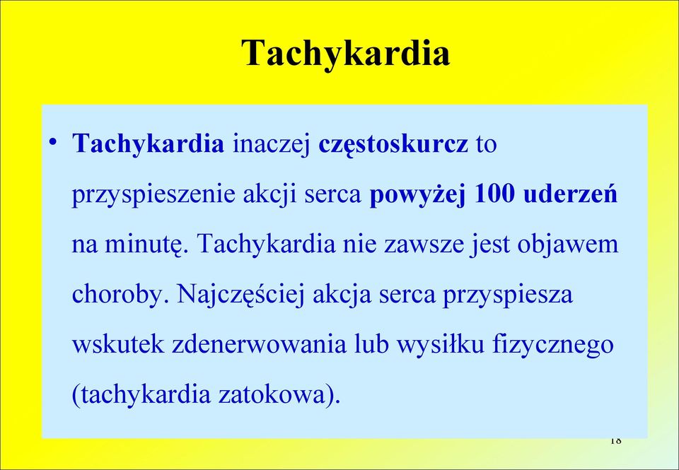 Tachykardia nie zawsze jest objawem choroby.