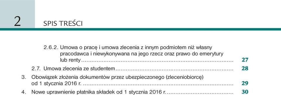 2.7. Umowa zlecenia ze studentem... 28 3.