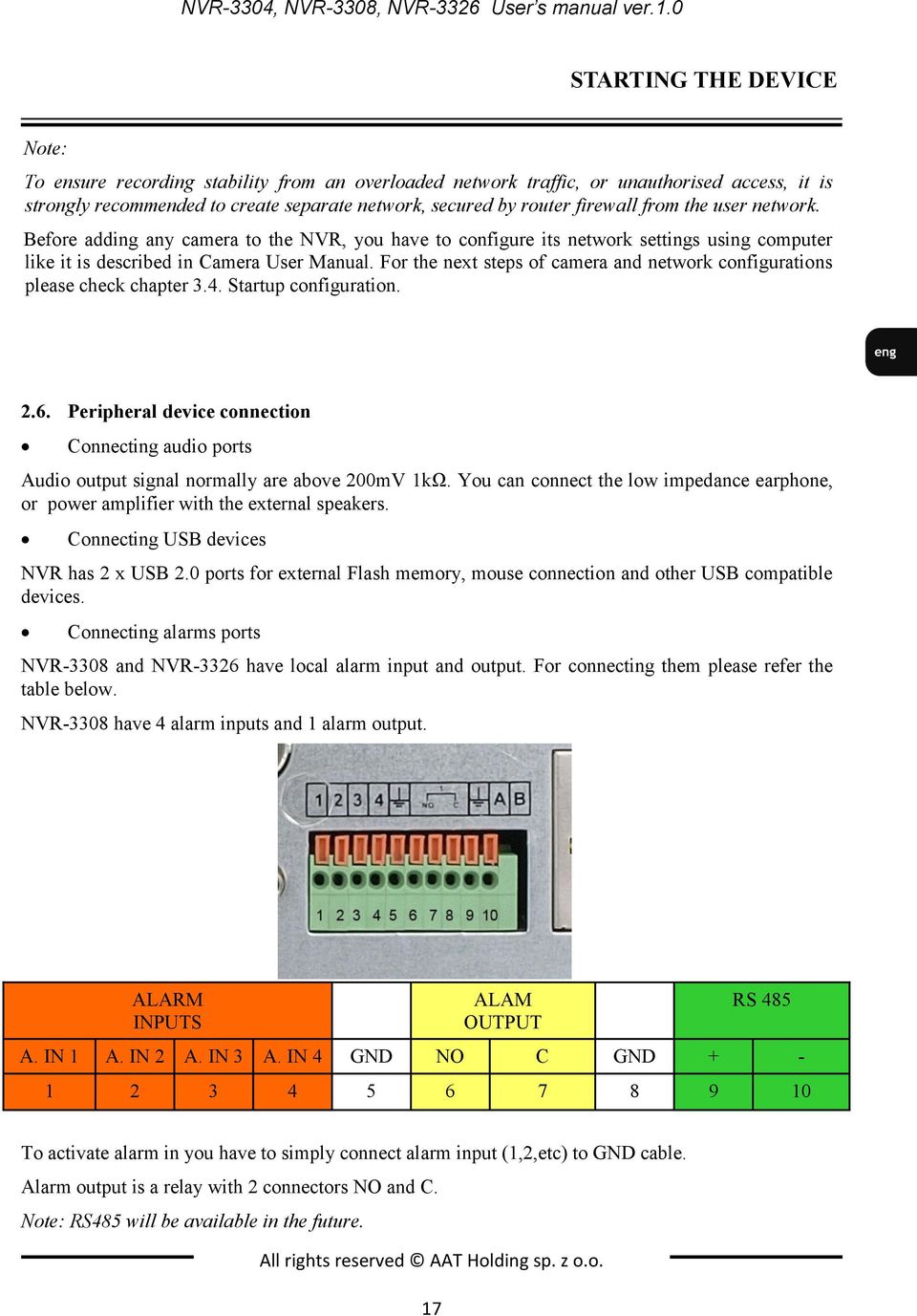 from the user network. Before adding any camera to the NVR, you have to configure its network settings using computer like it is described in Camera User Manual.