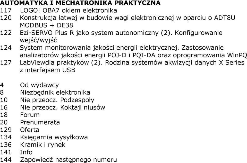 Konfigurowanie wejść/wyjść 124 System monitorowania jakości energii elektrycznej.