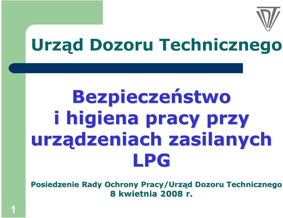 zasilanych LPG 1 Posiedzenie Rady Ochrony