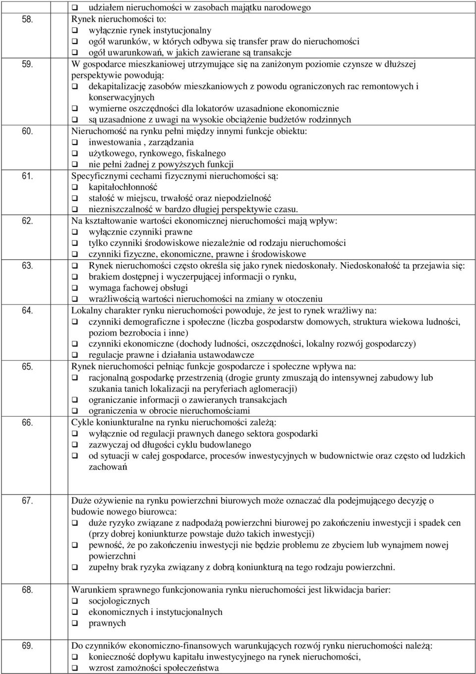 remontowych i konserwacyjnych wymierne oszczdnoci dla lokatorów uzasadnione ekonomicznie s uzasadnione z uwagi na wysokie obcienie budetów rodzinnych Nieruchomo na rynku pełni midzy innymi funkcje