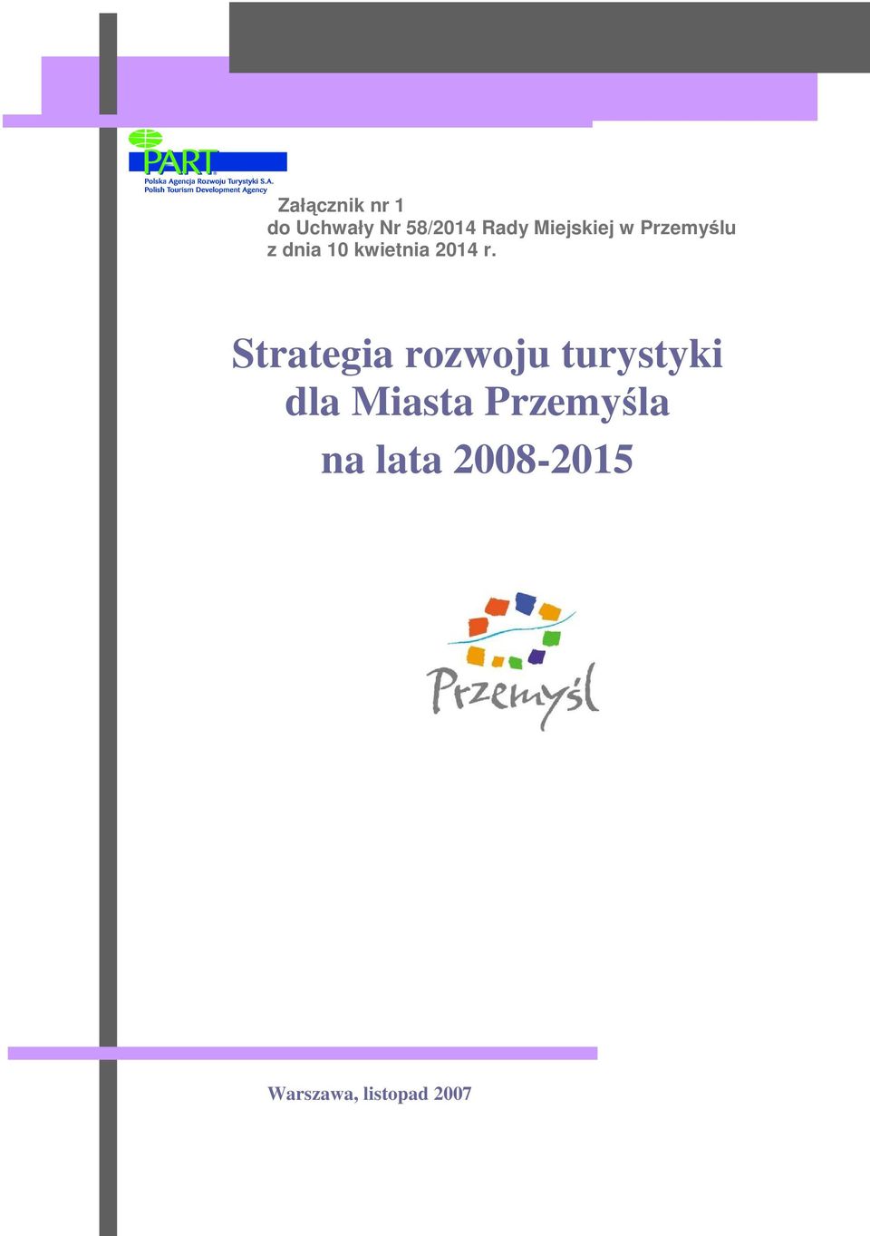 r. Strategia rozwoju turystyki dla Miasta