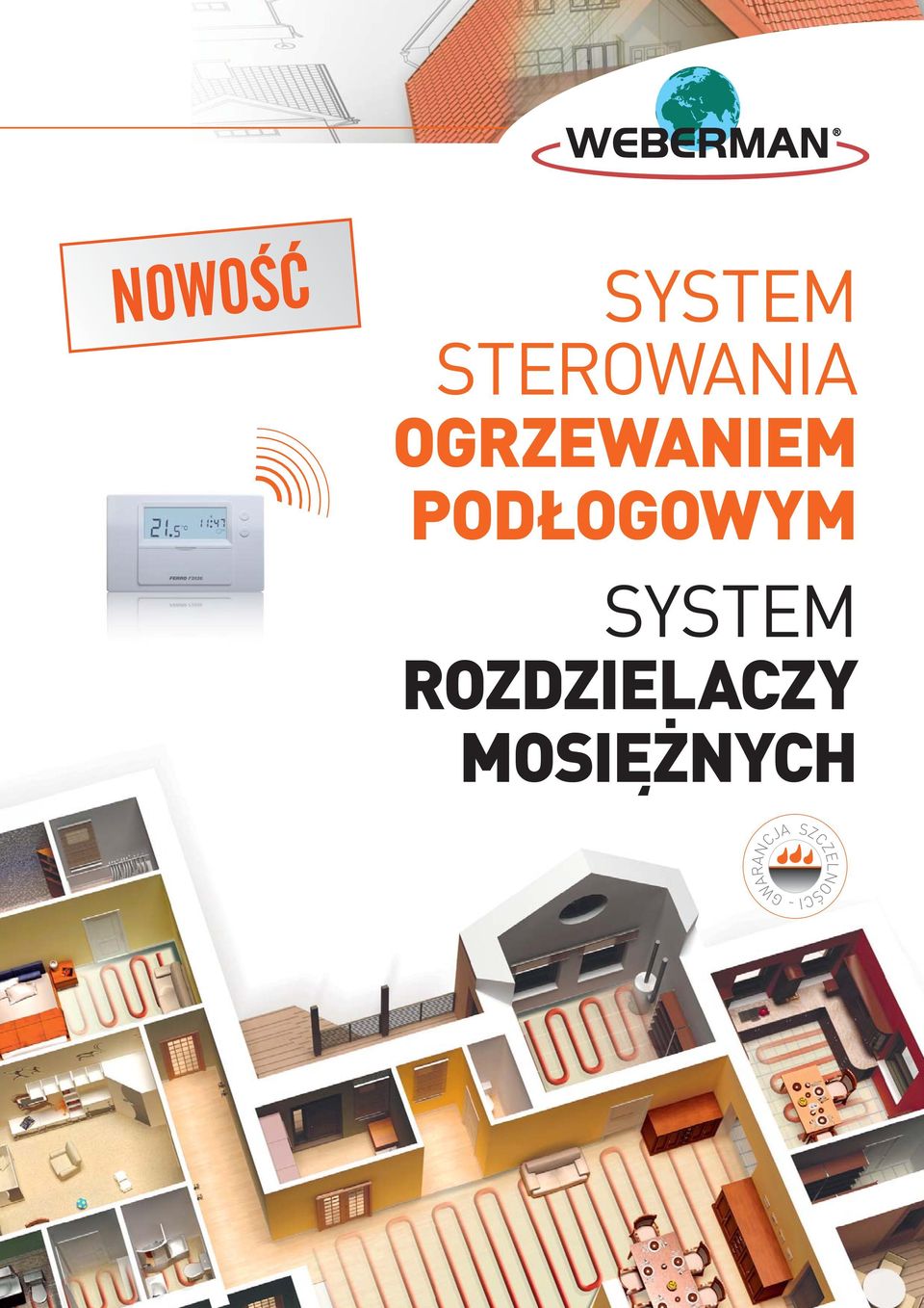 OGRZEWANIEM PODŁOGOWYM