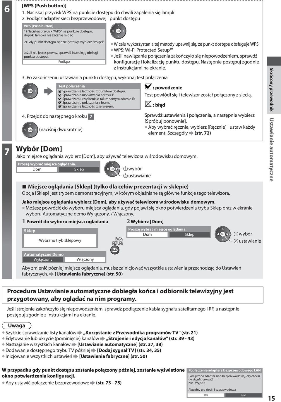 2) Gdy punkt dostępu będzie gotowy, wybierz "Połącz". Jeżeli nie jesteś pewny, sprawdź instrukcję obsługi punktu dostępu. Podłącz 3.