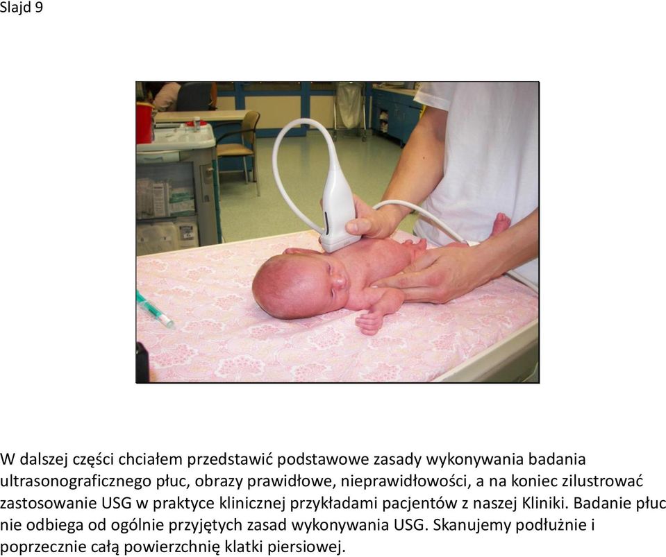 zastosowanie USG w praktyce klinicznej przykładami pacjentów z naszej Kliniki.