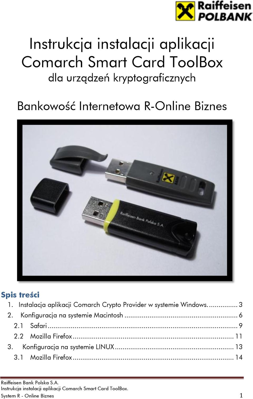 Instalacja aplikacji Comarch Crypto Provider w systemie Windows.... 3 2.