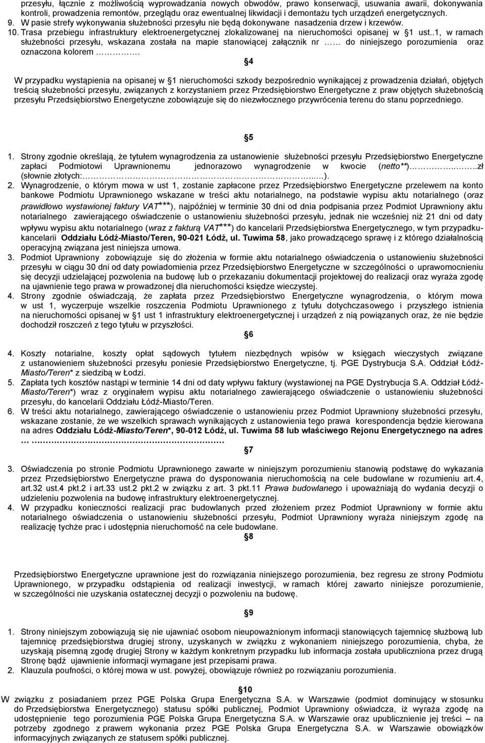 Trasa przebiegu infrastruktury elektroenergetycznej zlokalizowanej na nieruchomości opisanej w 1 ust.