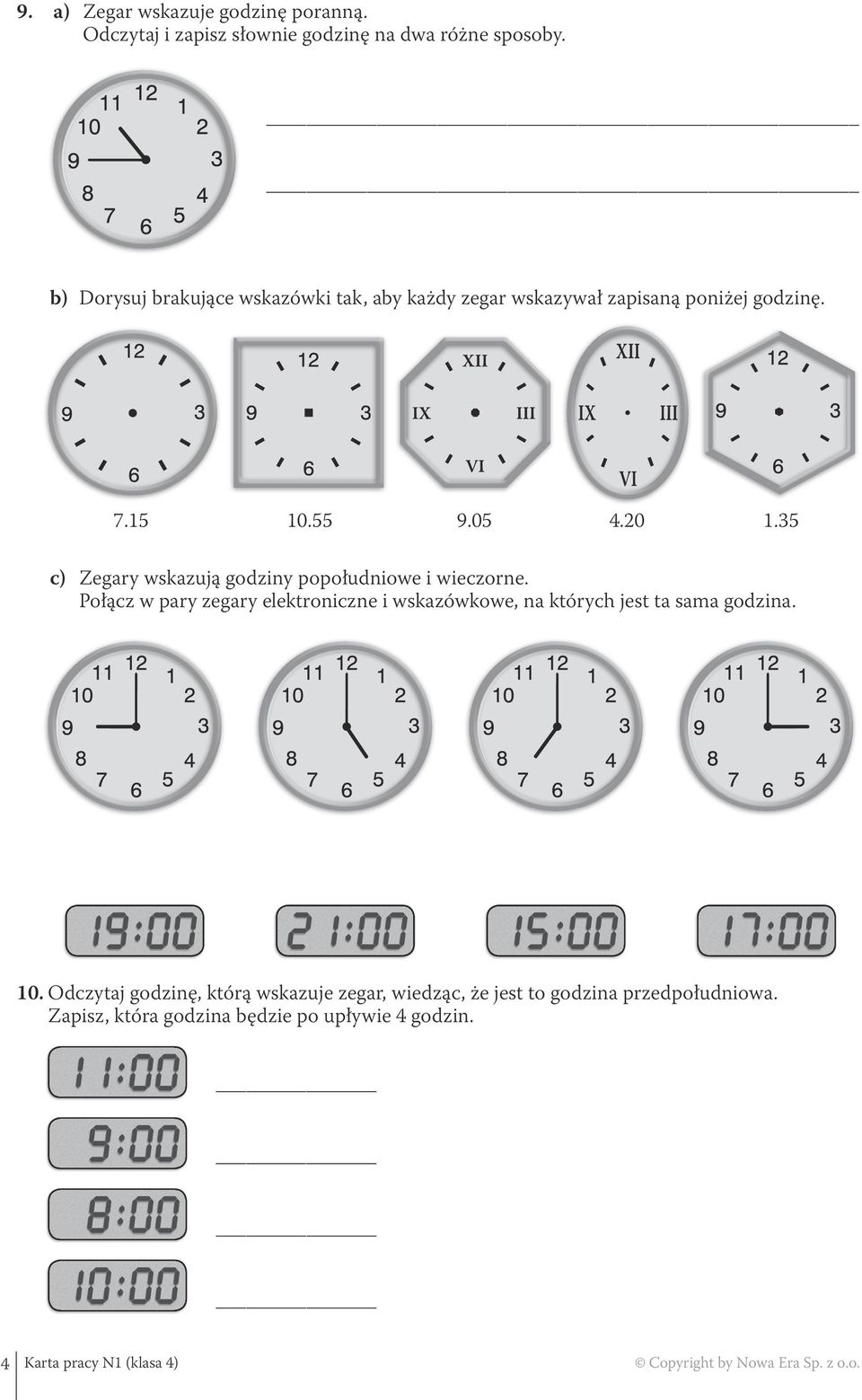 35 c) Zegary wskazują godziny popołudniowe i wieczorne.