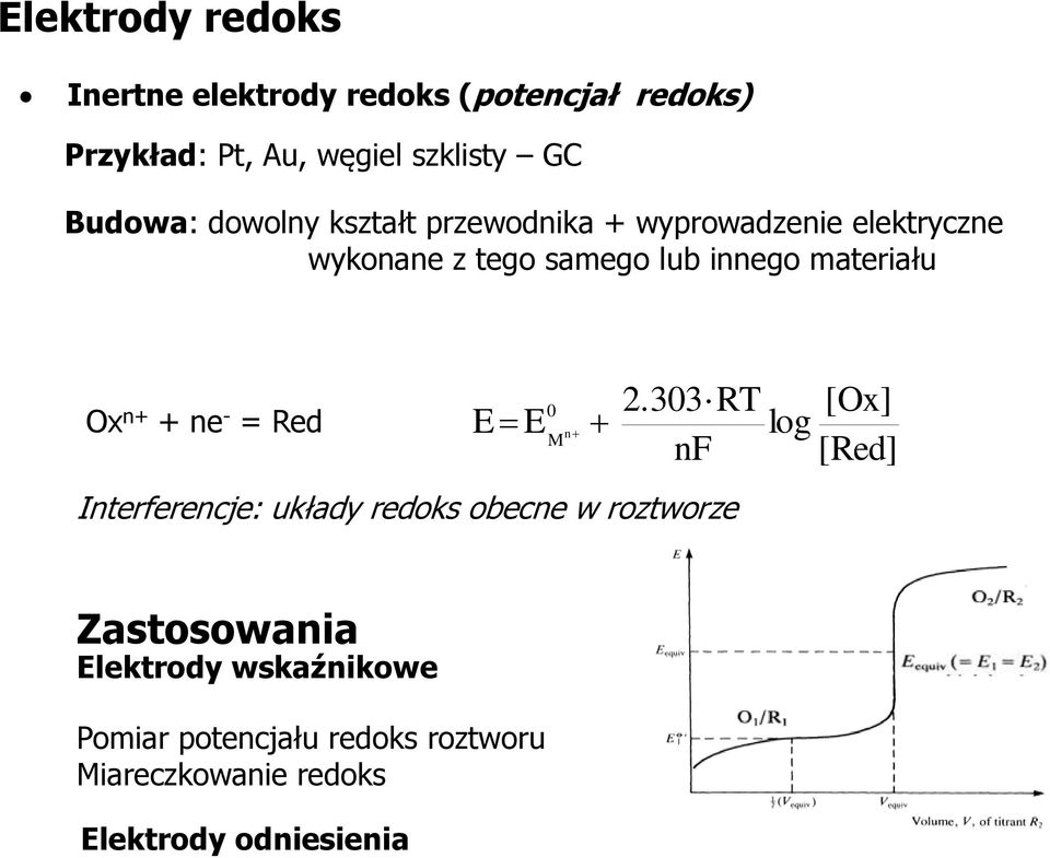 + ne - = Red E E 0 M n 2.