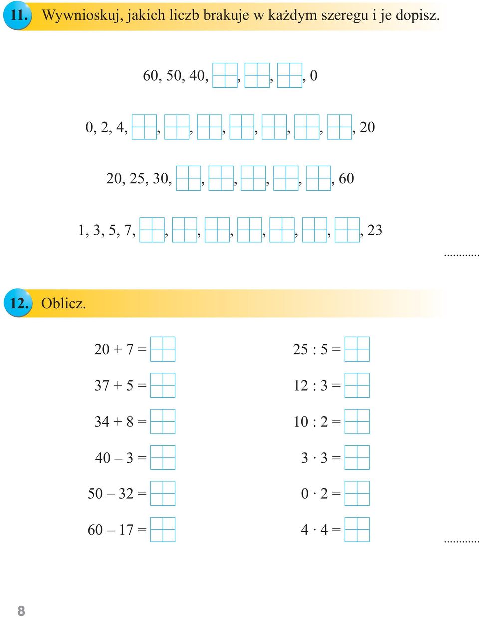 60, 50, 40,,,, 0 0, 2, 4,,,,,,,, 20 20, 25, 30,,,,,, 60 1, 3,