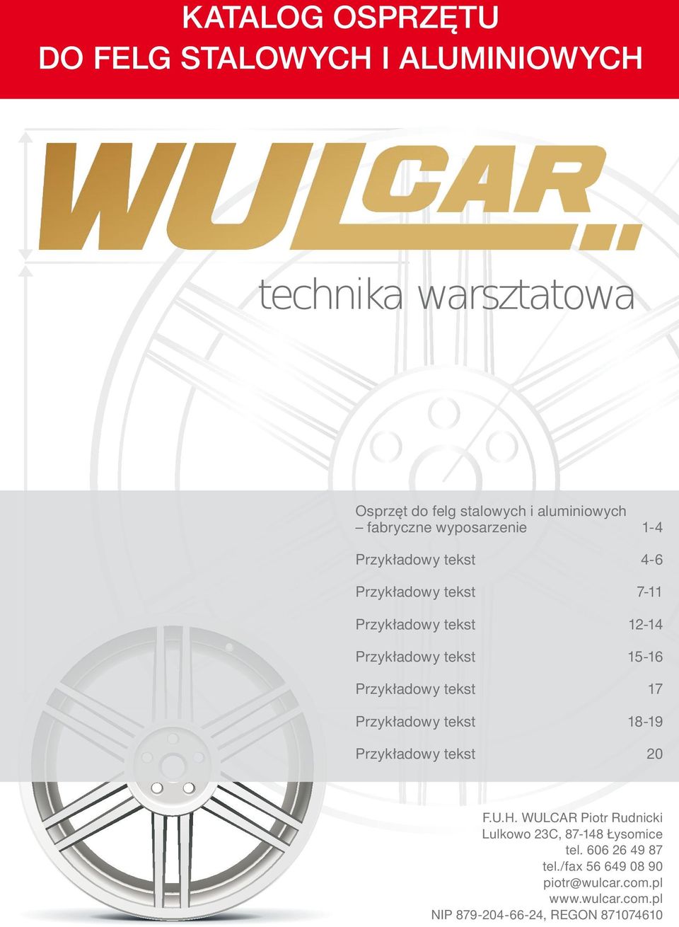 Przykładowy tekst 17 Przykładowy tekst 18-19 Przykładowy tekst 20 F.U.H.