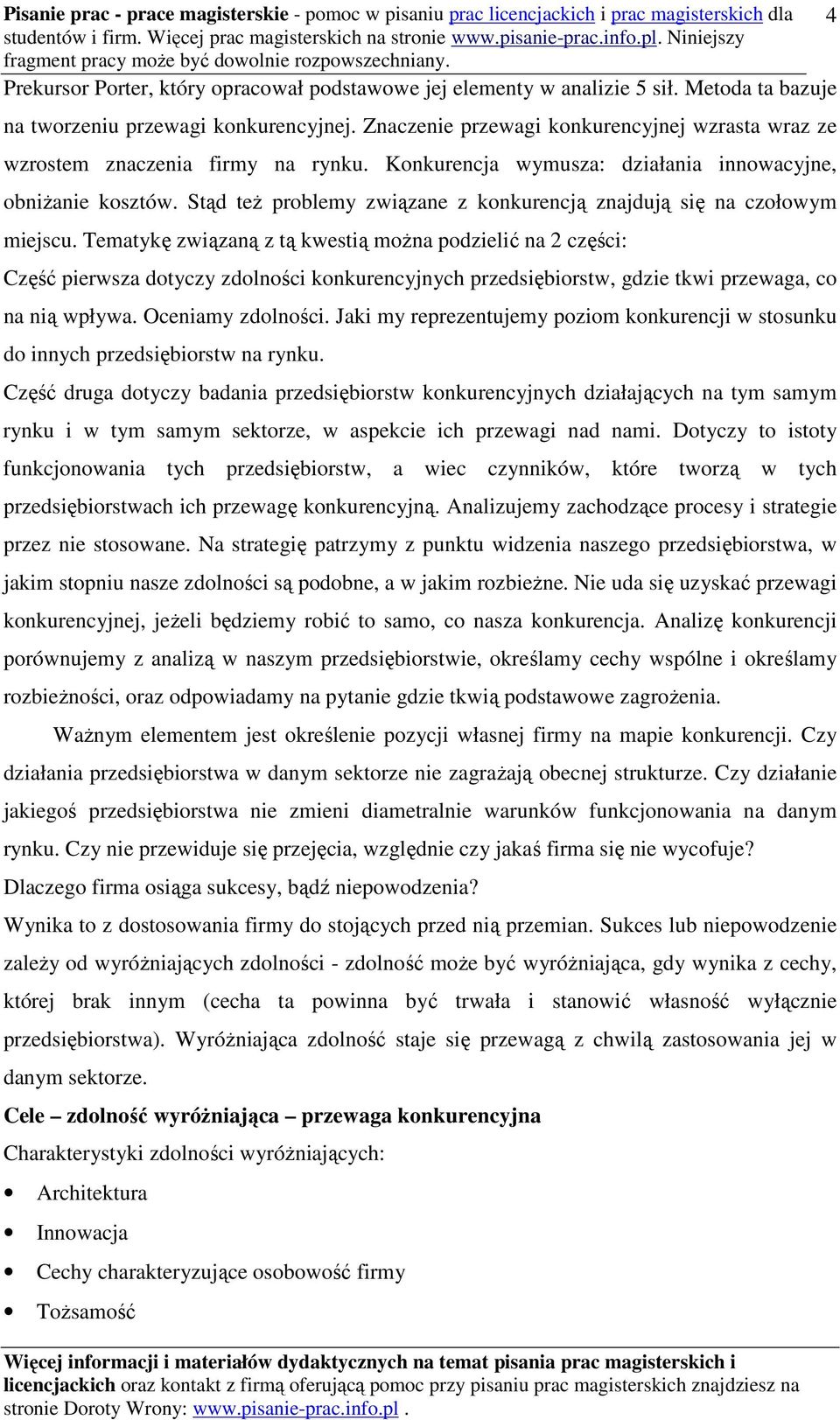 Stąd też problemy związane z konkurencją znajdują się na czołowym miejscu.