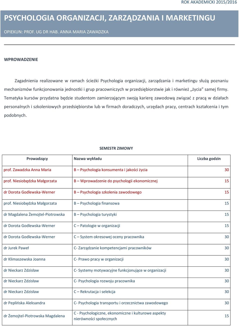 przedsiębiorstwie jak i również życia samej firmy.