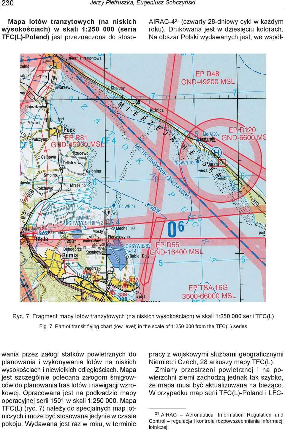 7. Part of transit flying chart (low level) in the scale of 1:250 000 from the TFC(L) series wania przez załogi statków powietrznych do planowania i wykonywania lotów na niskich wysokościach i
