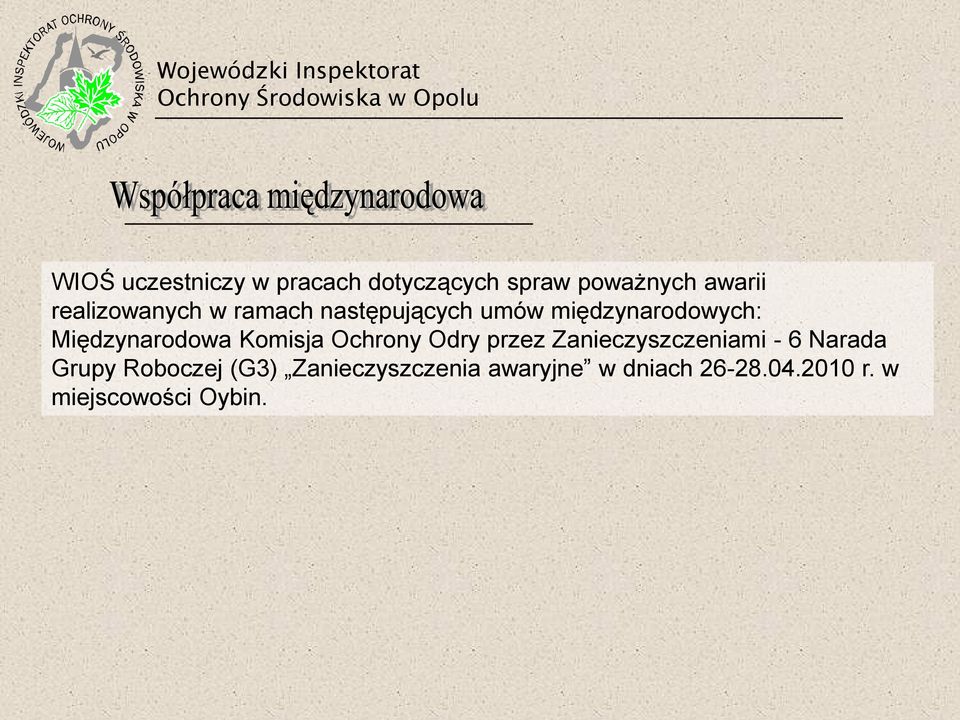 Międzynarodowa Komisja Ochrony Odry przez Zanieczyszczeniami - 6 Narada