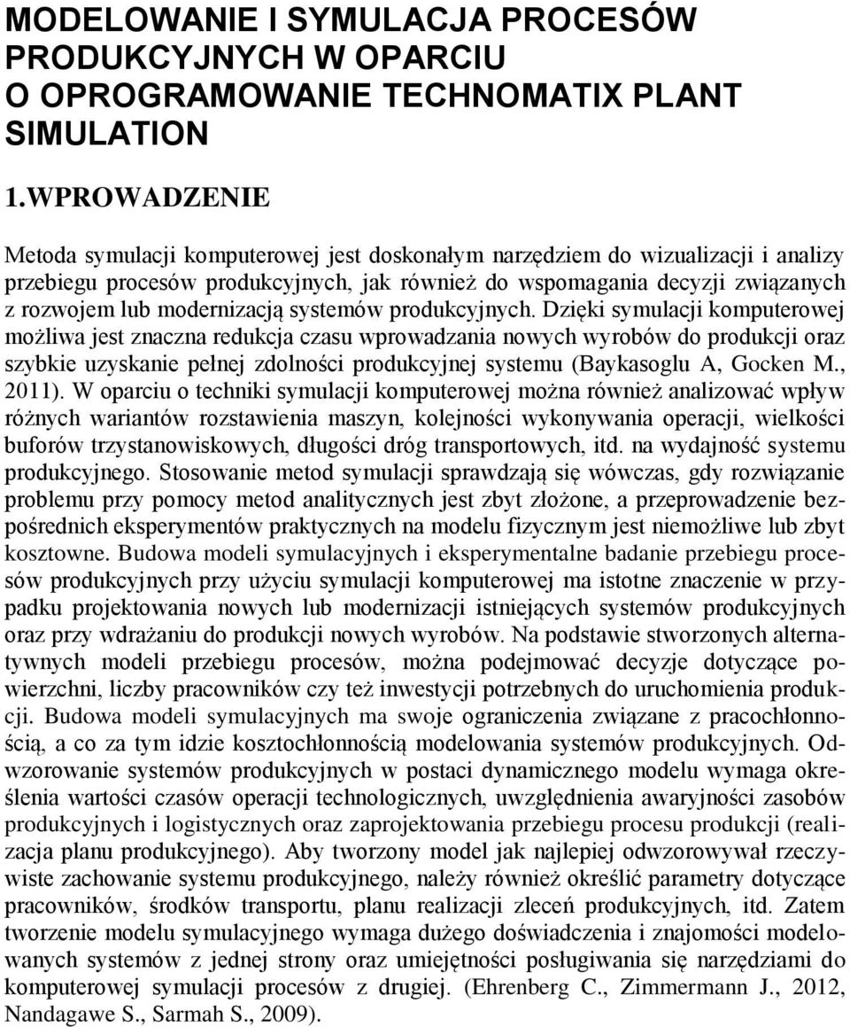 modernizacją systemów produkcyjnych.