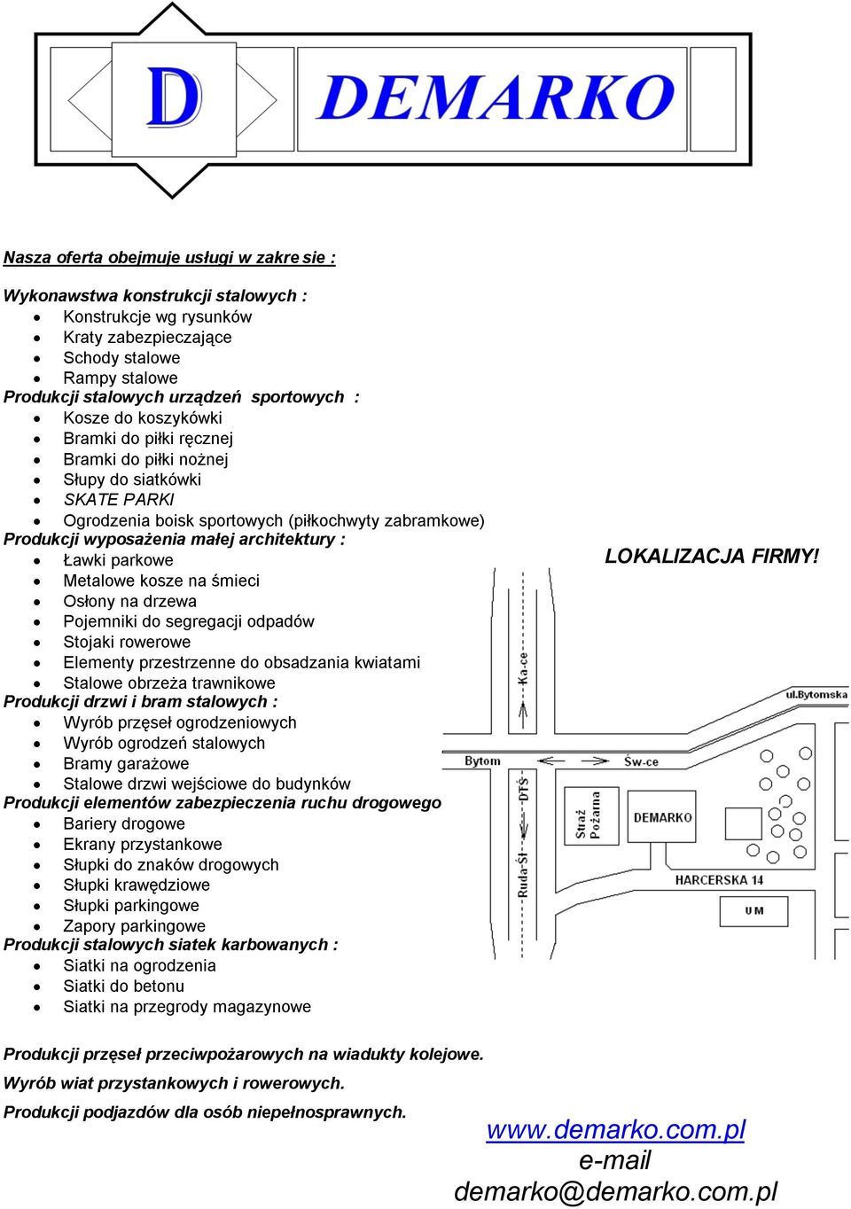 parkowe Metalowe kosze na śmieci Osłony na drzewa Pojemniki do segregacji odpadów Stojaki rowerowe Elementy przestrzenne do obsadzania kwiatami Stalowe obrzeża trawnikowe Produkcji drzwi i bram