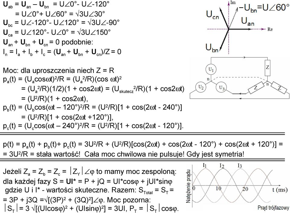 = (U2/R)[1 + cos(2ωt +120 )], pc(t) = (Uccos(ωt 240 )2/R = (U2/R)[1 + cos(2ωt - 120 )].