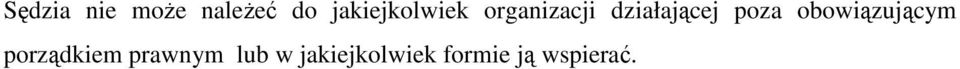 działającej poza obowiązującym