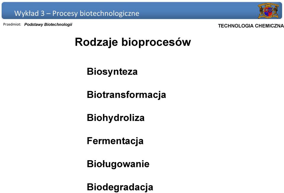 bioprocesów Biosynteza