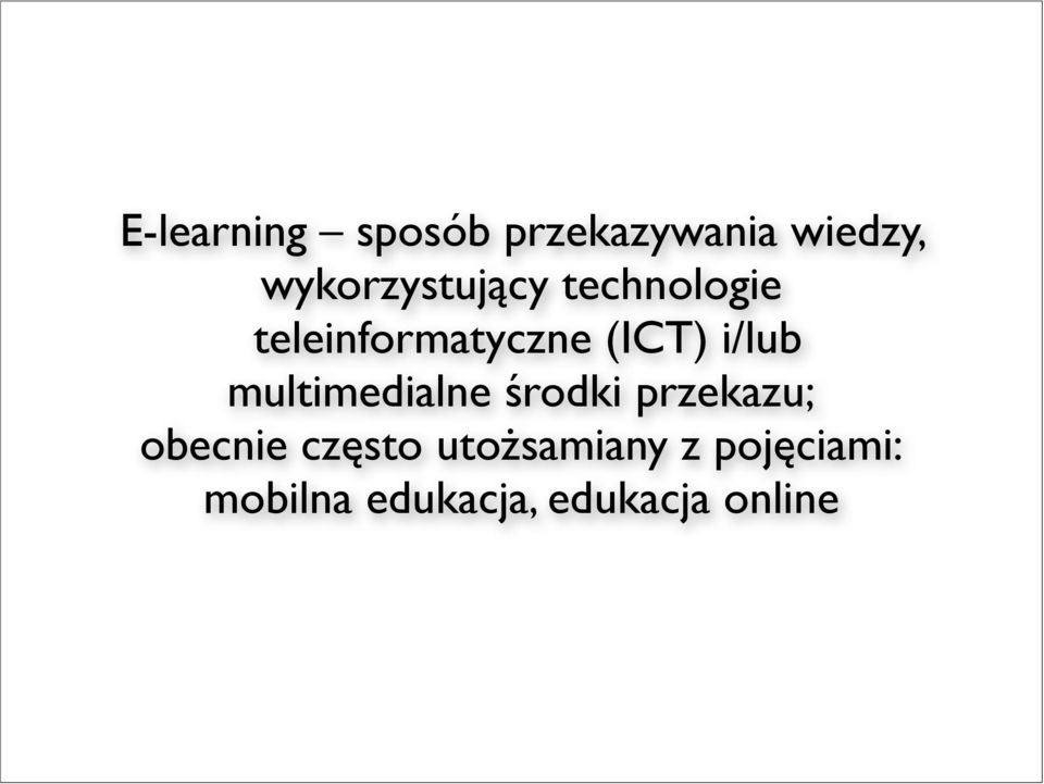 i/lub multimedialne środki przekazu; obecnie