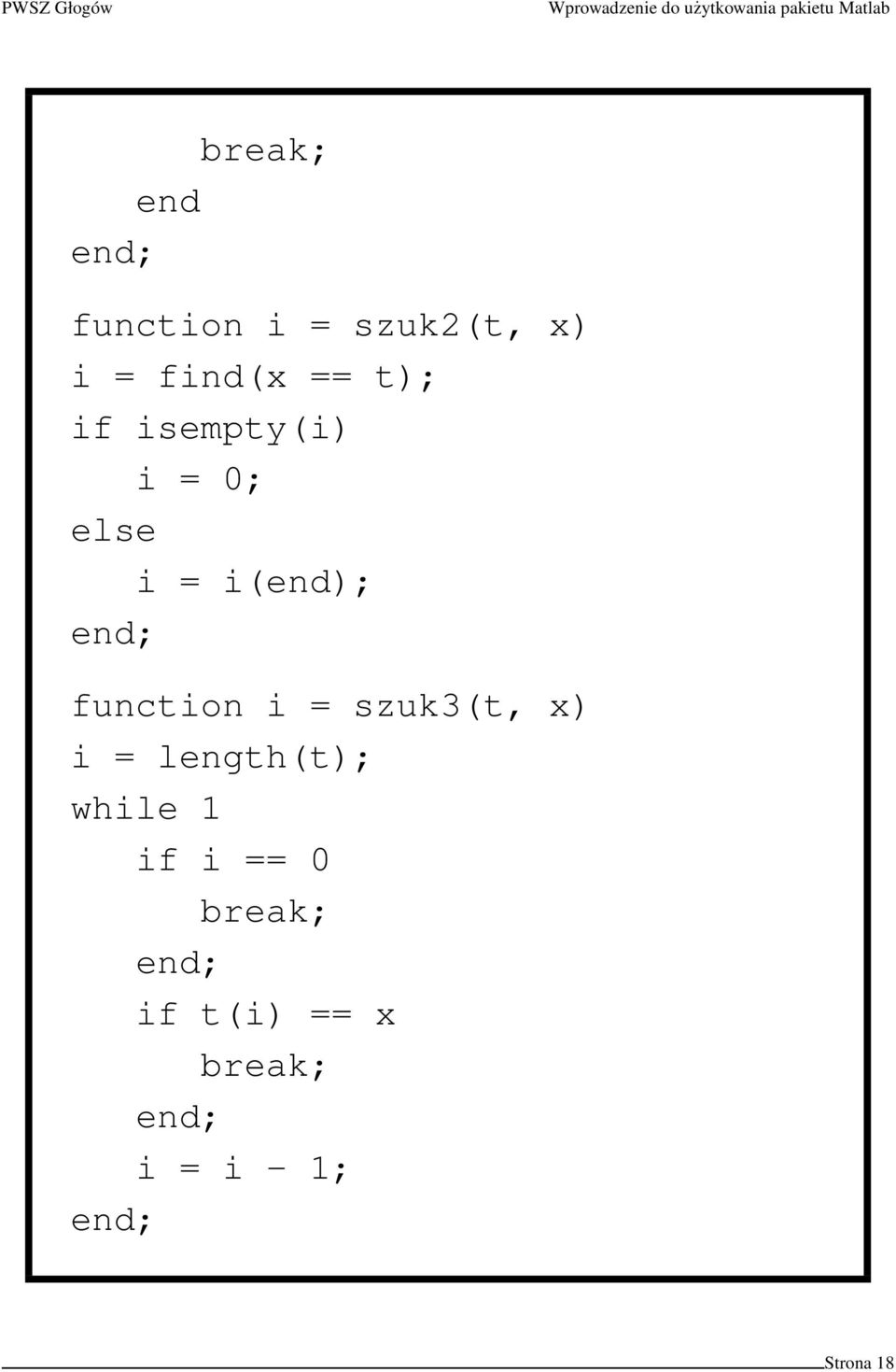 function i = szuk3(t, x) i = length(t); while 1