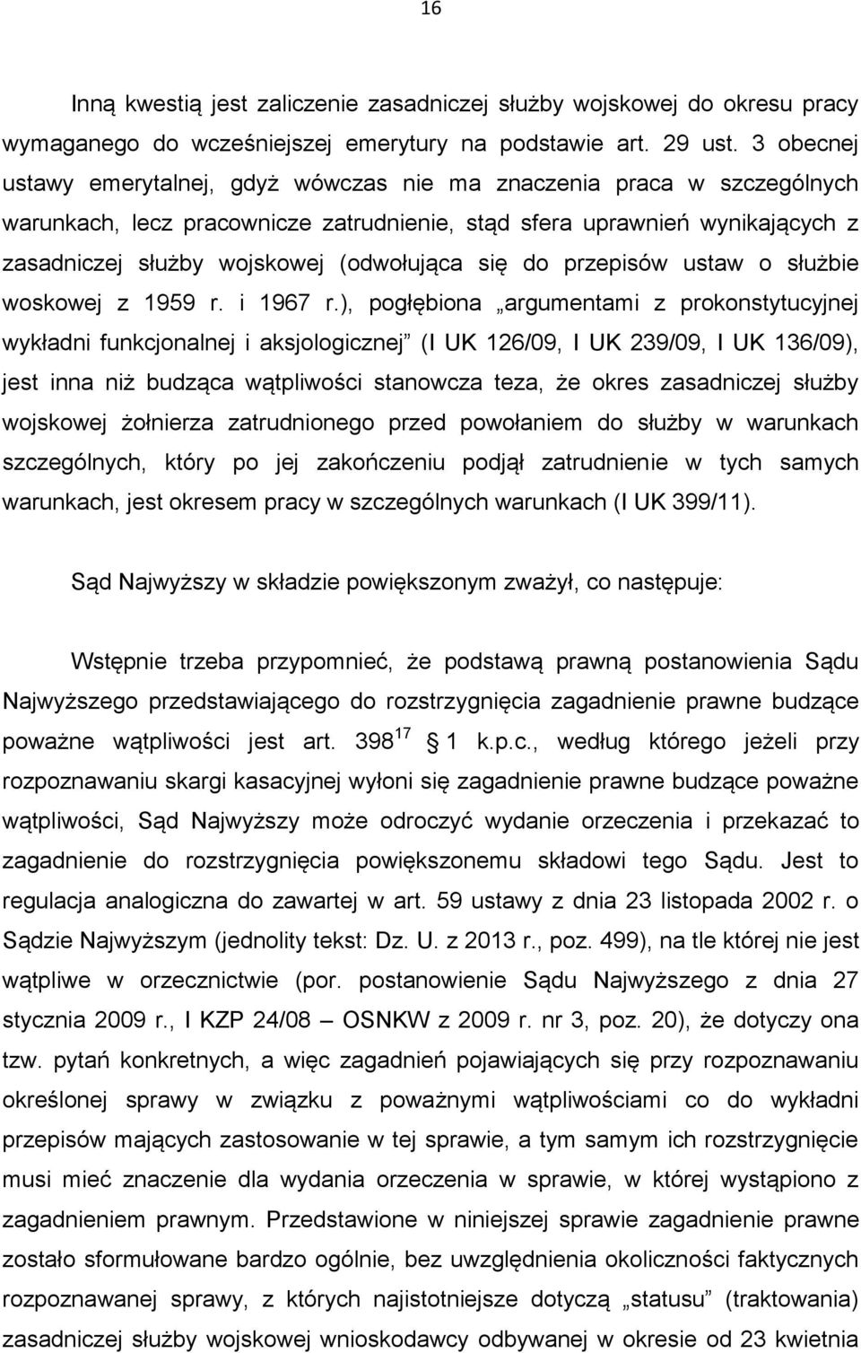 się do przepisów ustaw o służbie woskowej z 1959 r. i 1967 r.