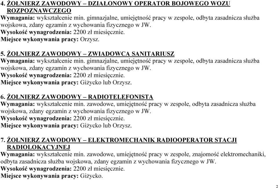 ŻOŁNIERZ ZAWODOWY RADIOTELEFONISTA Wymagania: wykształcenie min.
