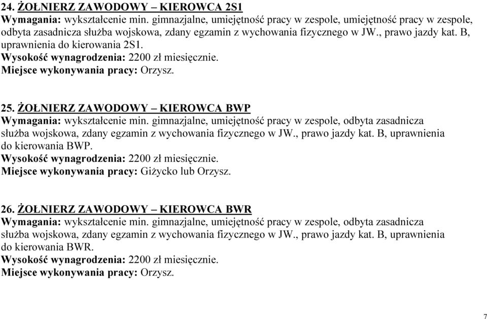 ŻOŁNIERZ ZAWODOWY KIEROWCA BWP Wymagania: wykształcenie min.