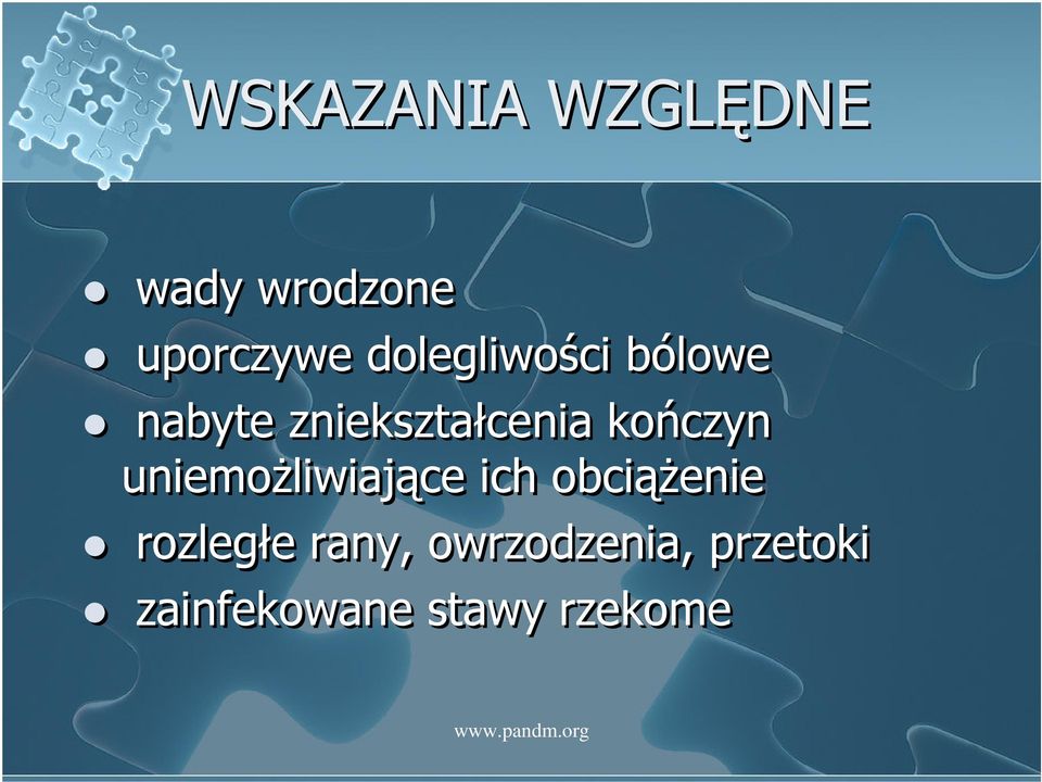 kończyn uniemożliwiające ich obciążenie