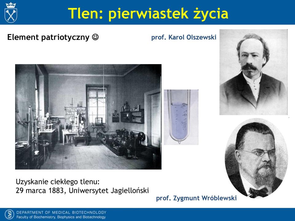 Karol Olszewski Uzyskanie ciekłego