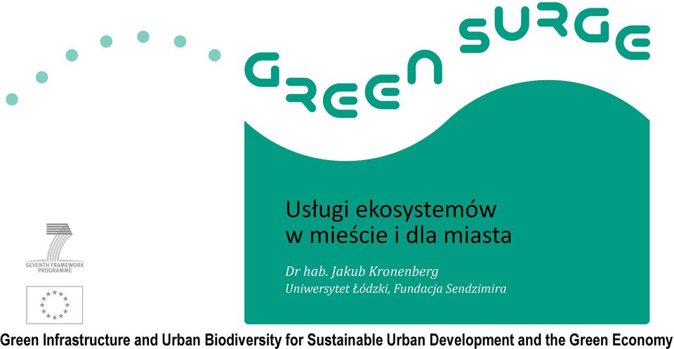 Sendzimira Green Infrastructure and Urban