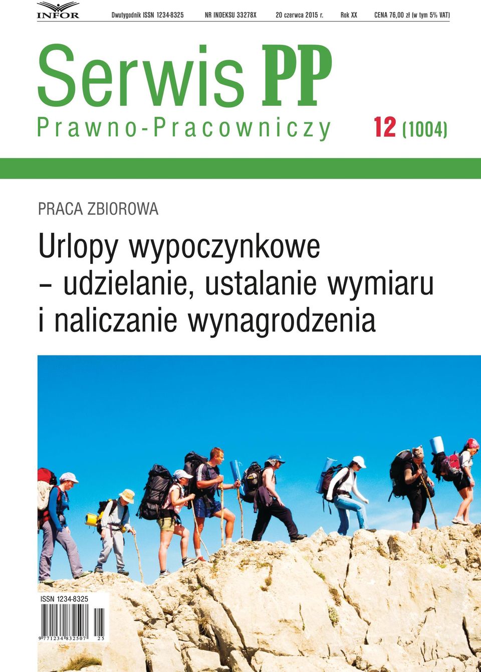 zł (w tym 5% VAT) 12 (1004) PRACA ZBIOROWA Urlopy wypoczynkowe