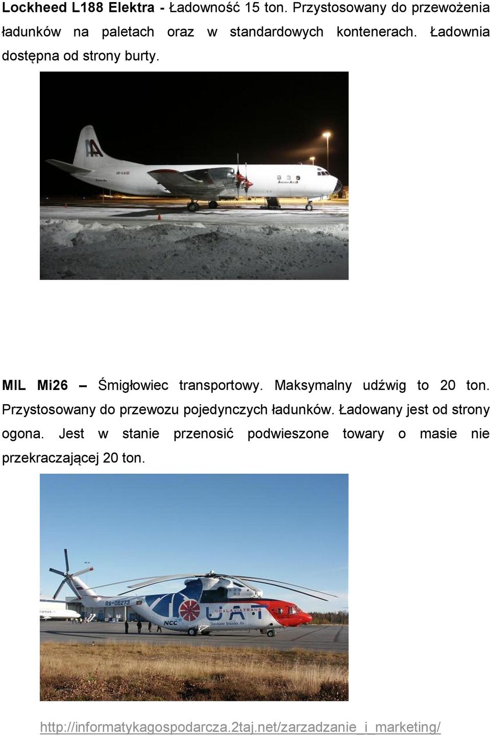 Ładownia dostępna od strony burty. MIL Mi26 Śmigłowiec transportowy.