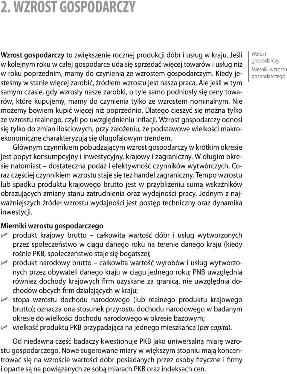 Kiedy jesteśmy w stanie więcej zarobić, źródłem wzrostu jest nasza praca.