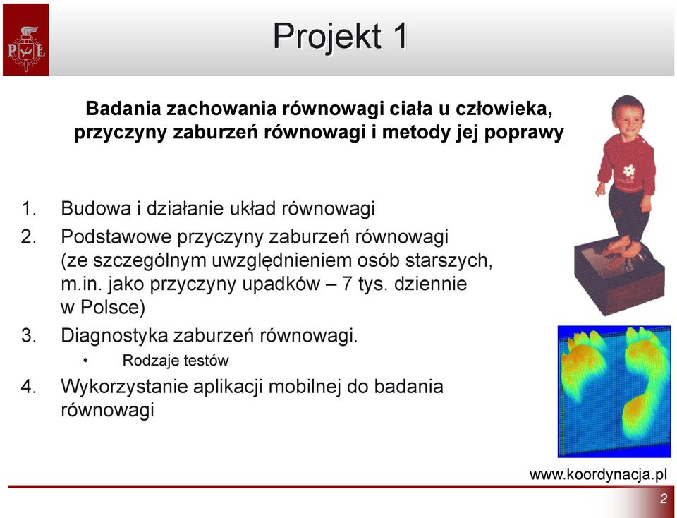 Podstawowe przyczyny zaburzeń równowagi (ze szczególnym uwzględnieniem osób starszych, m.in.