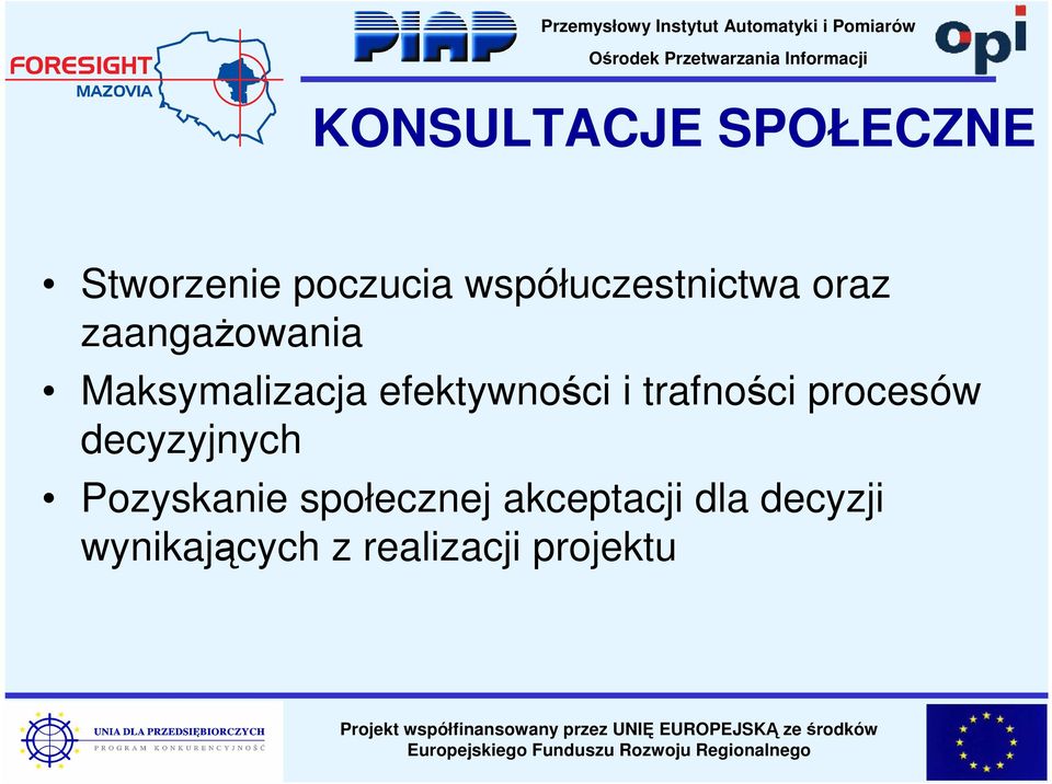 efektywności i trafności procesów decyzyjnych