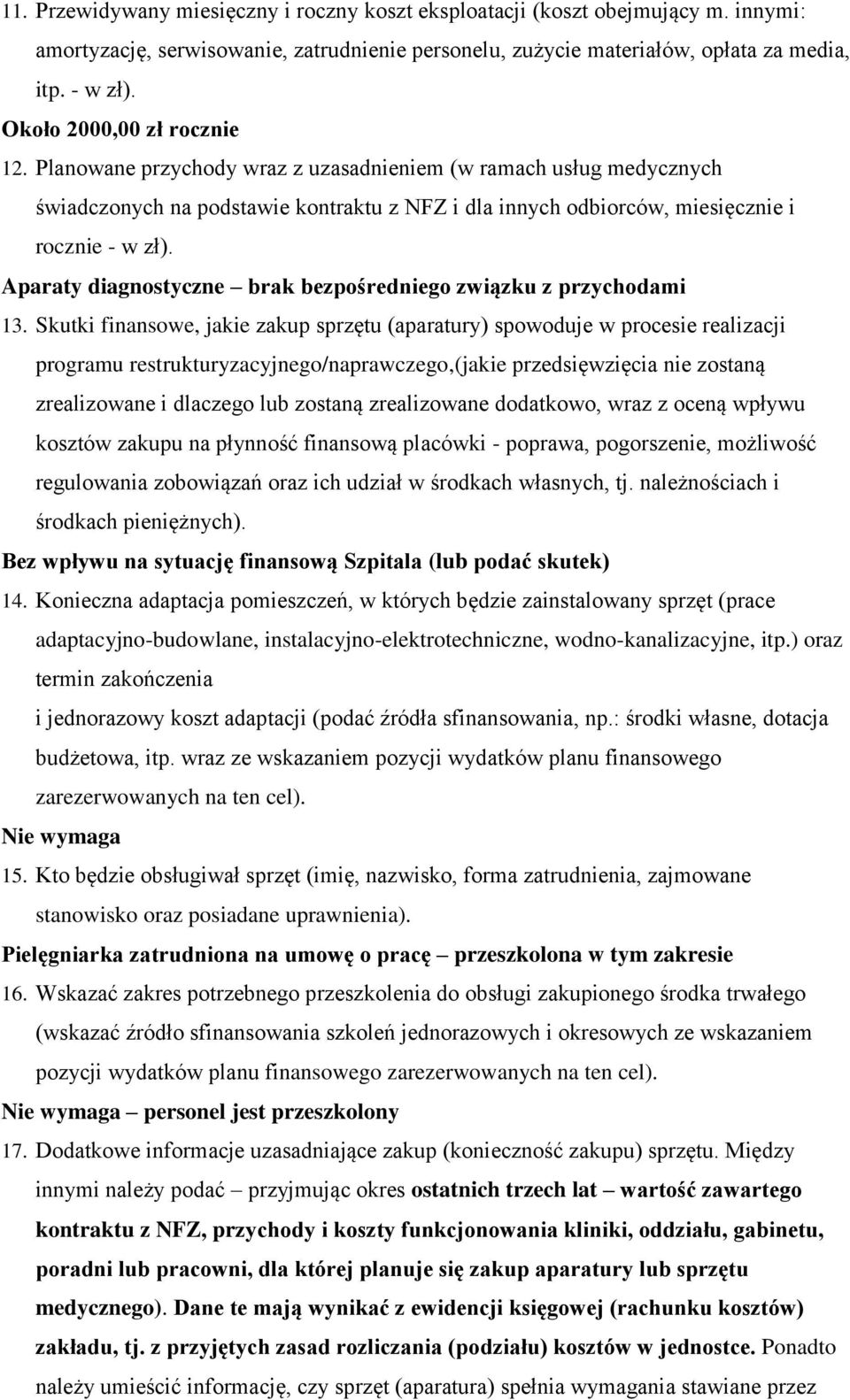 Aparaty diagnostyczne brak bezpośredniego związku z przychodami 13.