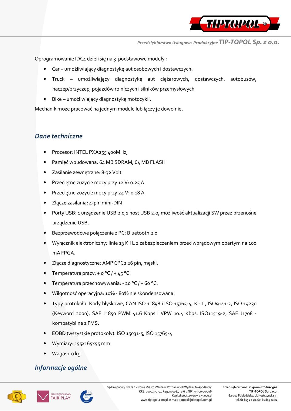 Mechanik może pracować na jednym module lub łączy je dowolnie.