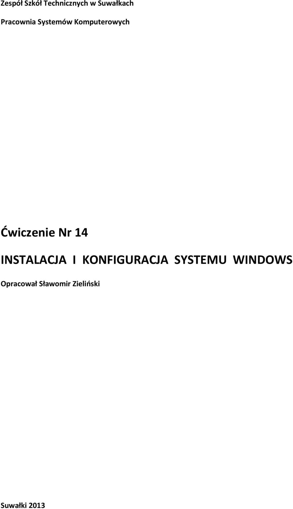 Nr 14 INSTALACJA I KONFIGURACJA SYSTEMU