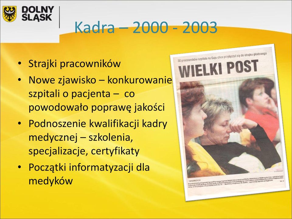 jakości Podnoszenie kwalifikacji kadry medycznej