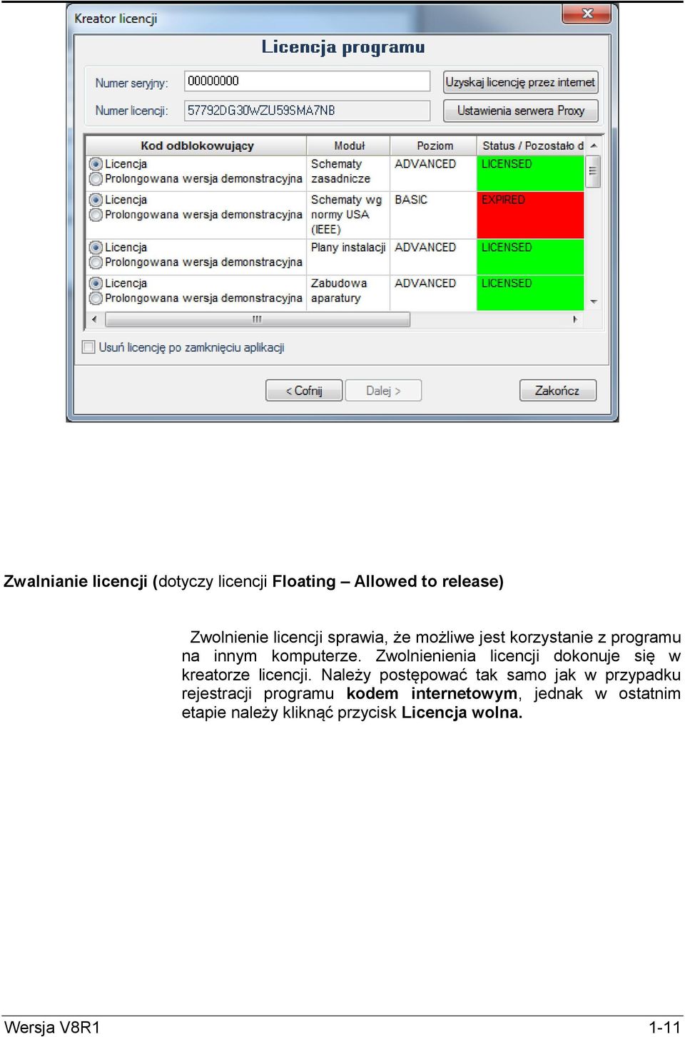 Zwolnienienia licencji dokonuje się w kreatorze licencji.