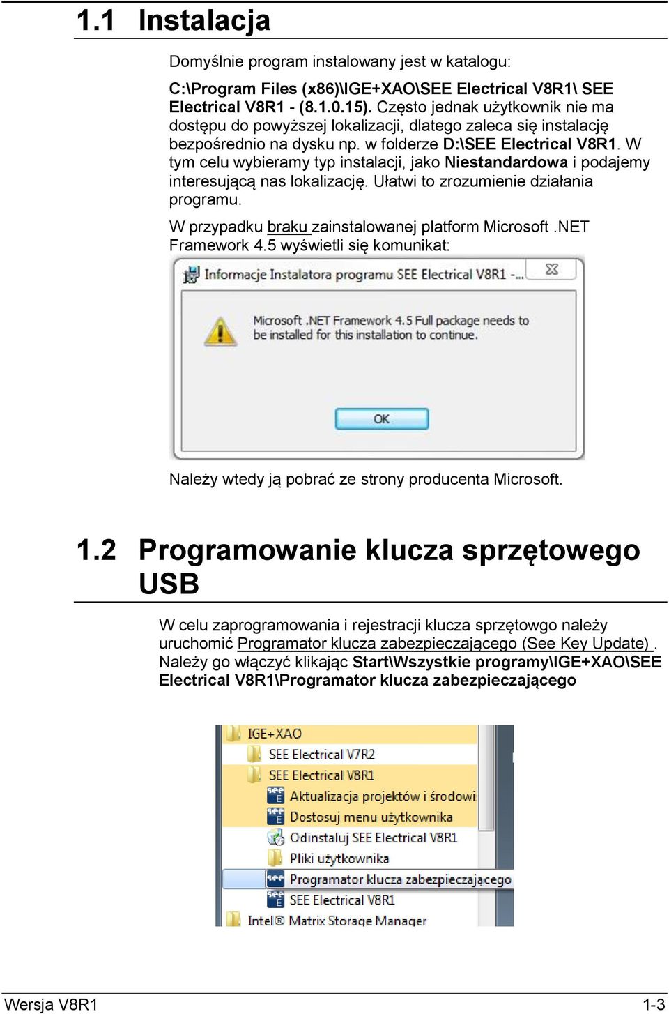 W tym celu wybieramy typ instalacji, jako Niestandardowa i podajemy interesującą nas lokalizację. Ułatwi to zrozumienie działania programu. W przypadku braku zainstalowanej platform Microsoft.