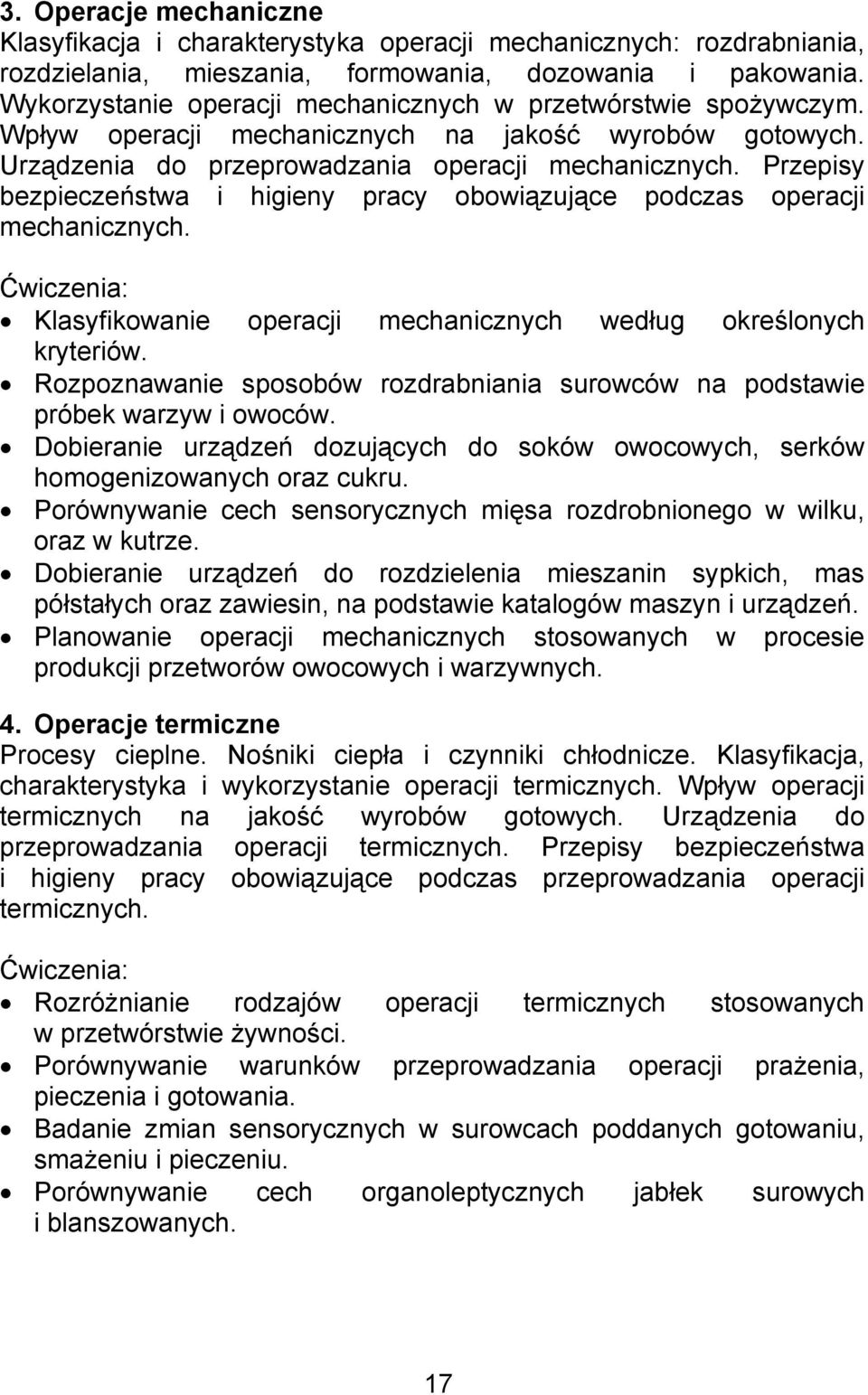 Przepisy bezpieczeństwa i higieny pracy obowiązujące podczas operacji mechanicznych. Klasyfikowanie operacji mechanicznych według określonych kryteriów.