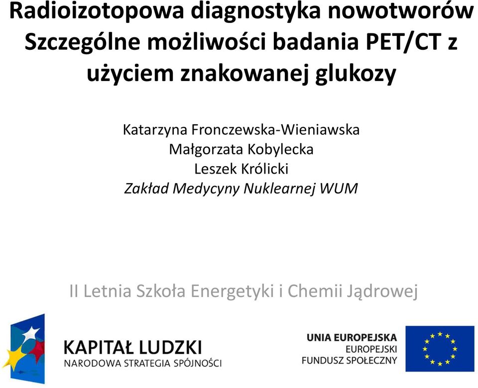 Fronczewska-Wieniawska Małgorzata Kobylecka Leszek Królicki