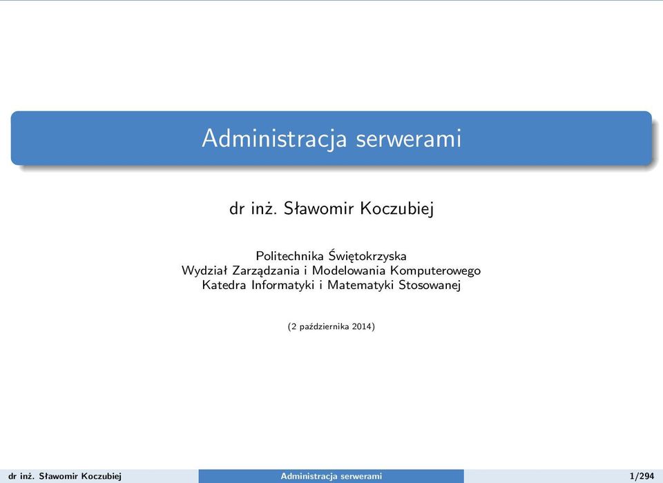 Zarządzania i Modelowania Komputerowego Katedra Informatyki i