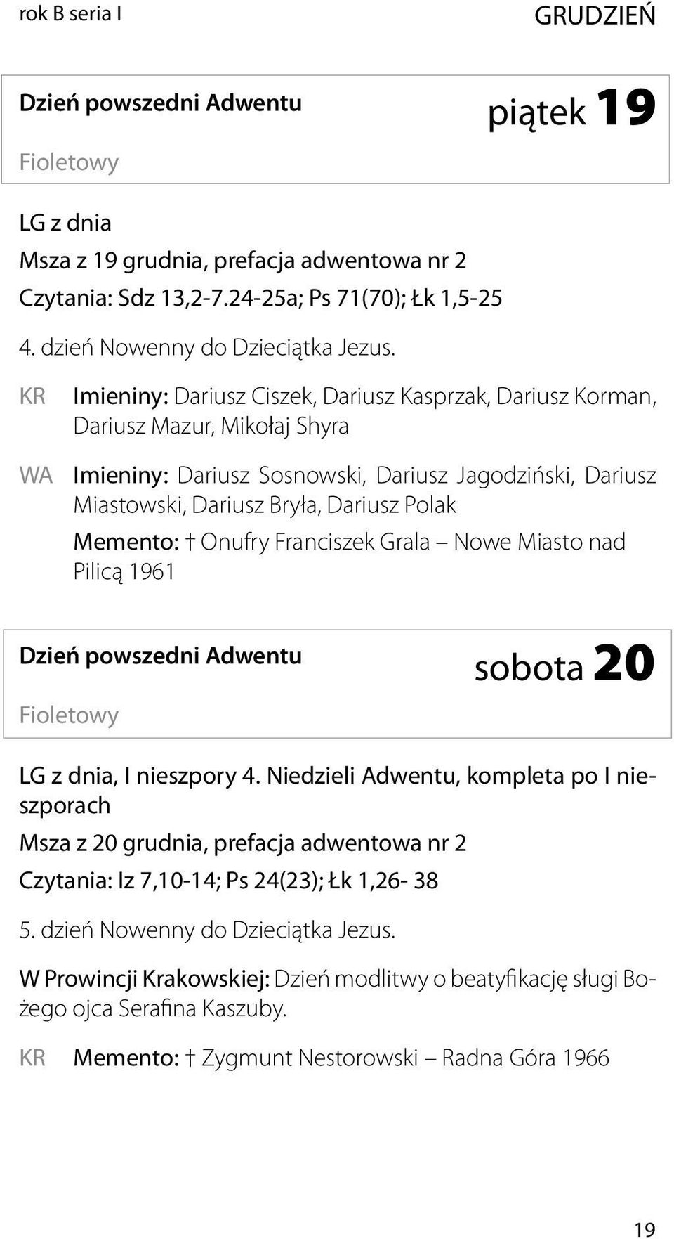 Onufry Franciszek Grala Nowe Miasto nad Pilicą 1961 Dzień powszedni Adwentu Fioletowy sobota 20, I nieszpory 4.