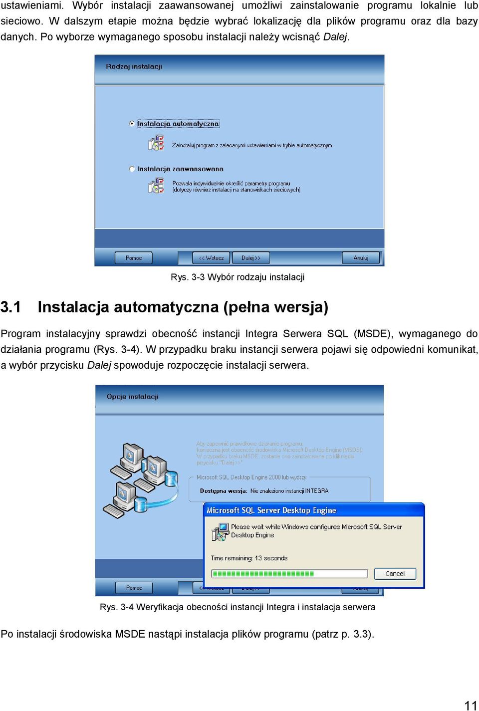 3-3 Wybór rodzaju instalacji 3.