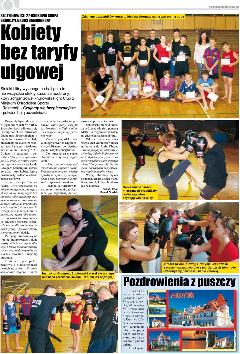 kursu samoobrony, który zorganizował knurowski Fight Club z miejskim Ośrodkiem Sportu i Rekreacji.